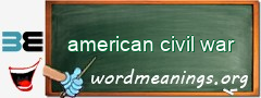 WordMeaning blackboard for american civil war